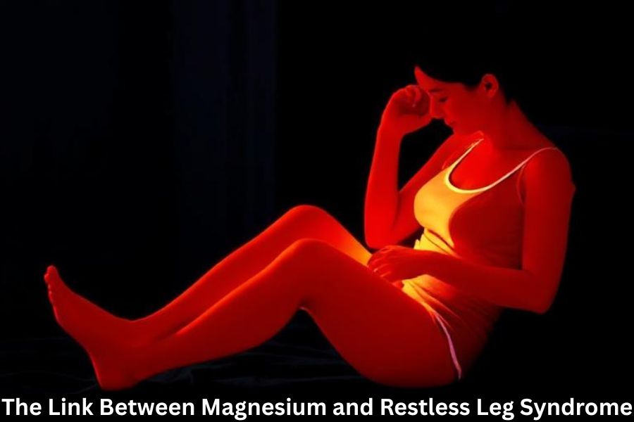 The Link Between Magnesium and Restless Leg Syndrome